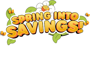Spring into savings! Spin the wheel for an exclusive offer.